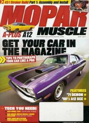 MOPAR MUSCLE 2011 MAY - MORE GRUNT FOR A SRT8, SUPER BEE 440-SIX PACK